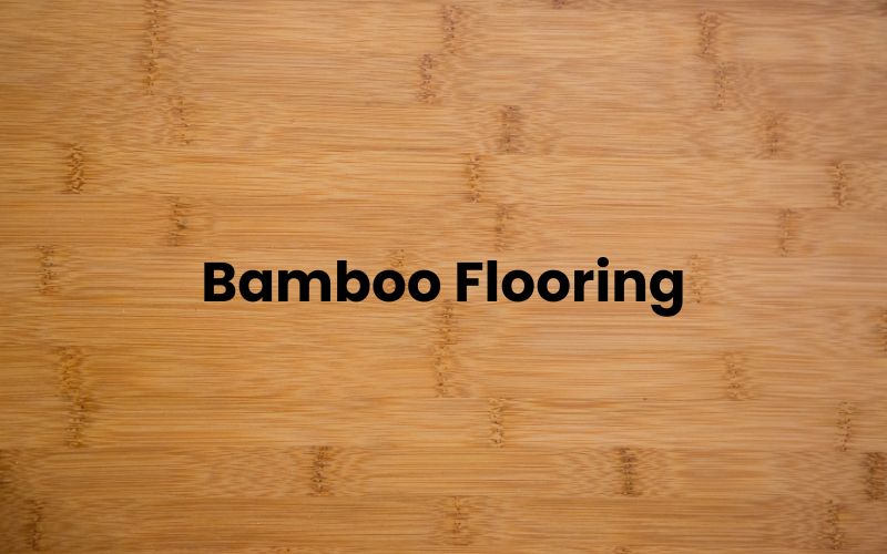 Bamboo flooring with the words "bamboo flooring" overlain.