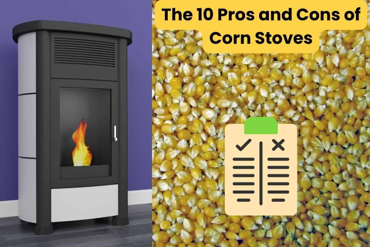 A picture of a corn pellet stove in a room with purple walls and a wooden floor. on the right of the picture is a cartoon graphic of a checklist of pros and cons with a background of corn and a title at the top that reads " The 10 Pros and Cons of Corn Stoves."