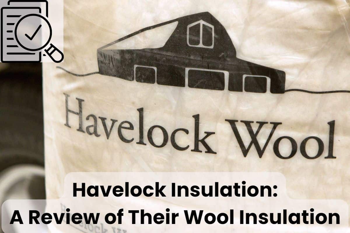 A transparent bag of Havelock Wool Insulation. The dark Havelock logo and name are clearly visible against the light-colored wool inside the bag. The words "Havelock Insulation: A Review of Their Wool Insulation" are written across the bottom of the image and there is a review icon in the top left corner comprising a couple of sheets of paper and a magnifying glass icon with a tick or check mark inside the circle representing the glass.