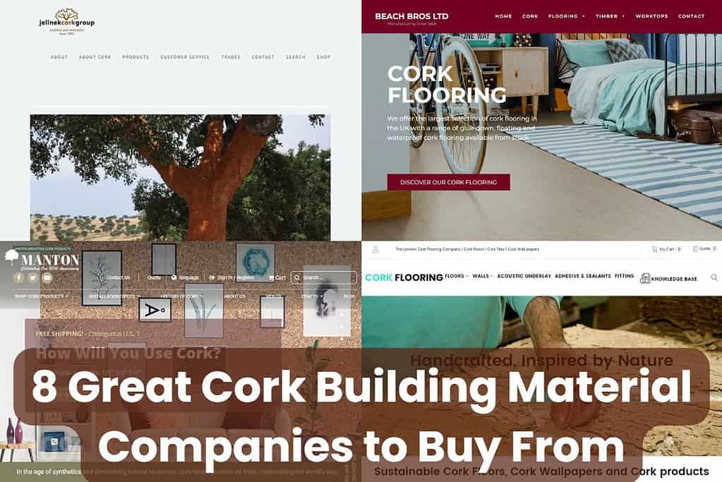 A collage of screenshots taken from four cork building material companies' websites. Across the bottom are the words, "8 Great Cork Building Material Companies to Buy From."