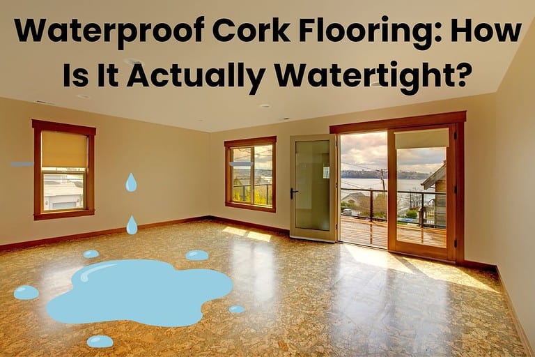 Waterproof cork flooring in a large room with glass doors leading out onto a decked area. A puddle of water on the floor is caused by water dripping down from the ceiling. Across the top of the image are the words, "Waterproof Cork Flooring: How Is It Actually Watertight?"