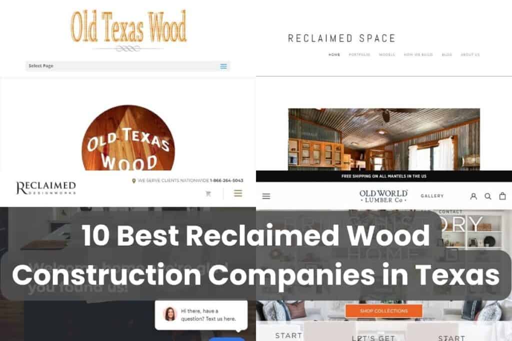 Screenshots of reclaimed wood company websites of companies based in Texas. Across the bottom of the image are the words "10 Best Reclaimed Wood Construction Companies in Texas."