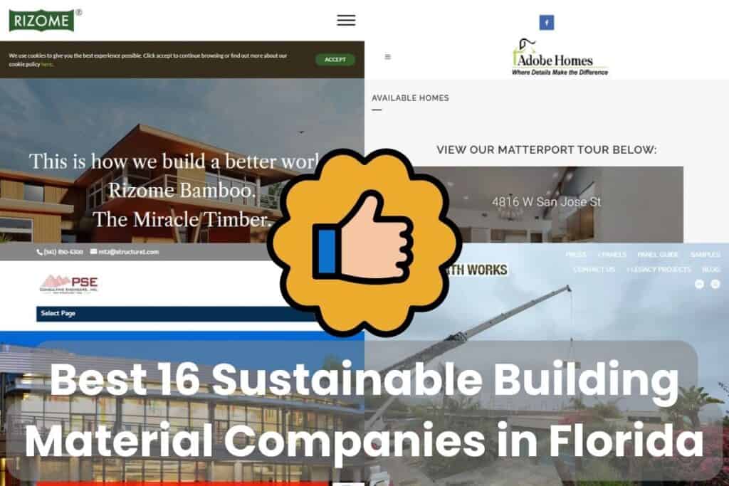 Screenshots of sustainable construction company websites that operate in Florida. At the bottom are the words "Best 16 Sustainable Building Material Companies in Florida." In the center of the image is a thumbs-up icon in a gold cloud.