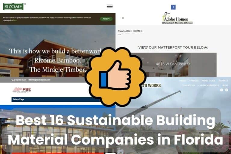 Screenshots of sustainable construction company websites that operate in Florida. At the bottom are the words "Best 16 Sustainable Building Material Companies in Florida." In the center of the image is a thumbs-up icon in a gold cloud.