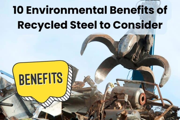 A pile of scrap metal in a scrapyard with a sizeable mechanical grab sorting through it. Across the top of the image are the words "10 Environmental Benefits of Recycled Steel to Consider." On the lower left-hand side is a yellow speech bubble with the word "benefits."