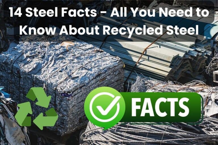 A photograph of bundles of steel in a scrapyard ready for recycling. Across the top of the image are the words "14 Steel Facts - All You Need to Know About Recycled Steel." On the lower left is a green recycling symbol comprising a triangular circle of green arrows, and on the right is a green "facts" icon with a green speech bubble and white tick.